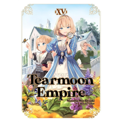 J-Novel Club Tearmoon Empire: Volume 15 (Light Novel) (häftad, eng)