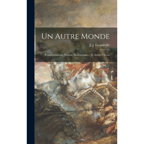 Legare Street Press Un autre monde (inbunden, fre)