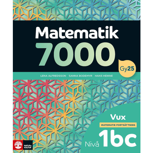 Lena Alfredsson Matematik 7000 fortsättning nivå 1bc Vux (häftad)