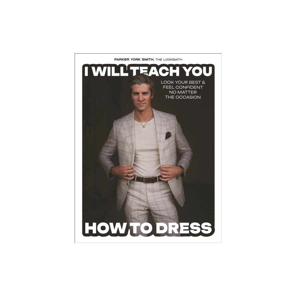 Produktbild för I Will Teach You How to Dress (inbunden, eng)
