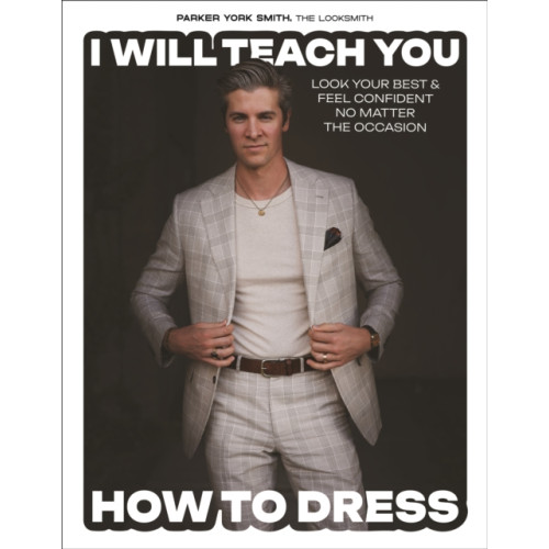 Page Street Publishing Co. I Will Teach You How to Dress (inbunden, eng)