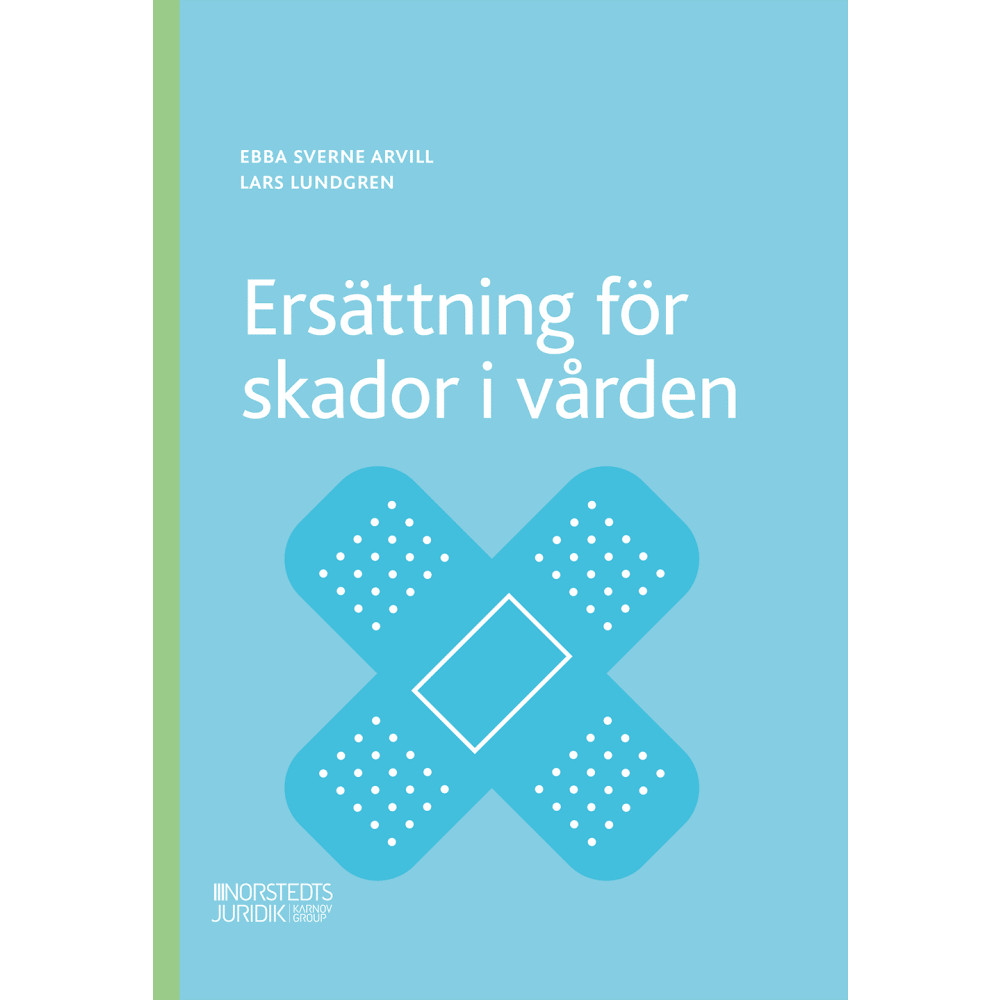 Produktbild för Ersättning för skador i vården (häftad)