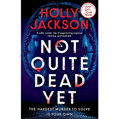 Holly Jackson Not Quite Dead Yet (pocket, eng)