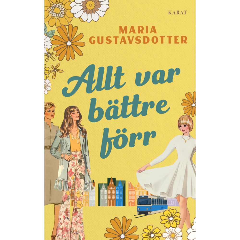 Produktbild för Allt var bättre förr (inbunden)