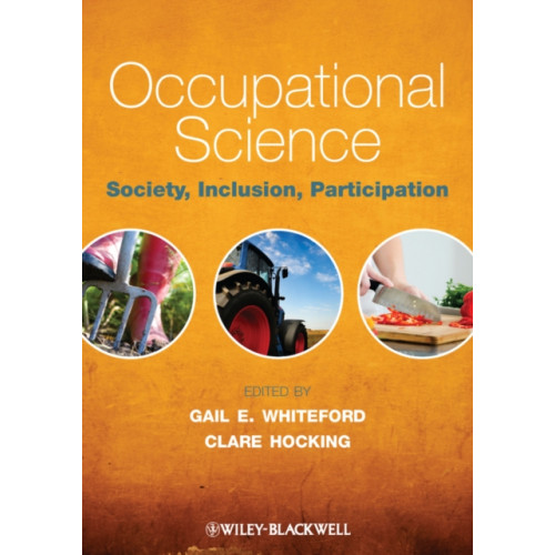 John Wiley And Sons Ltd Occupational Science (häftad, eng)
