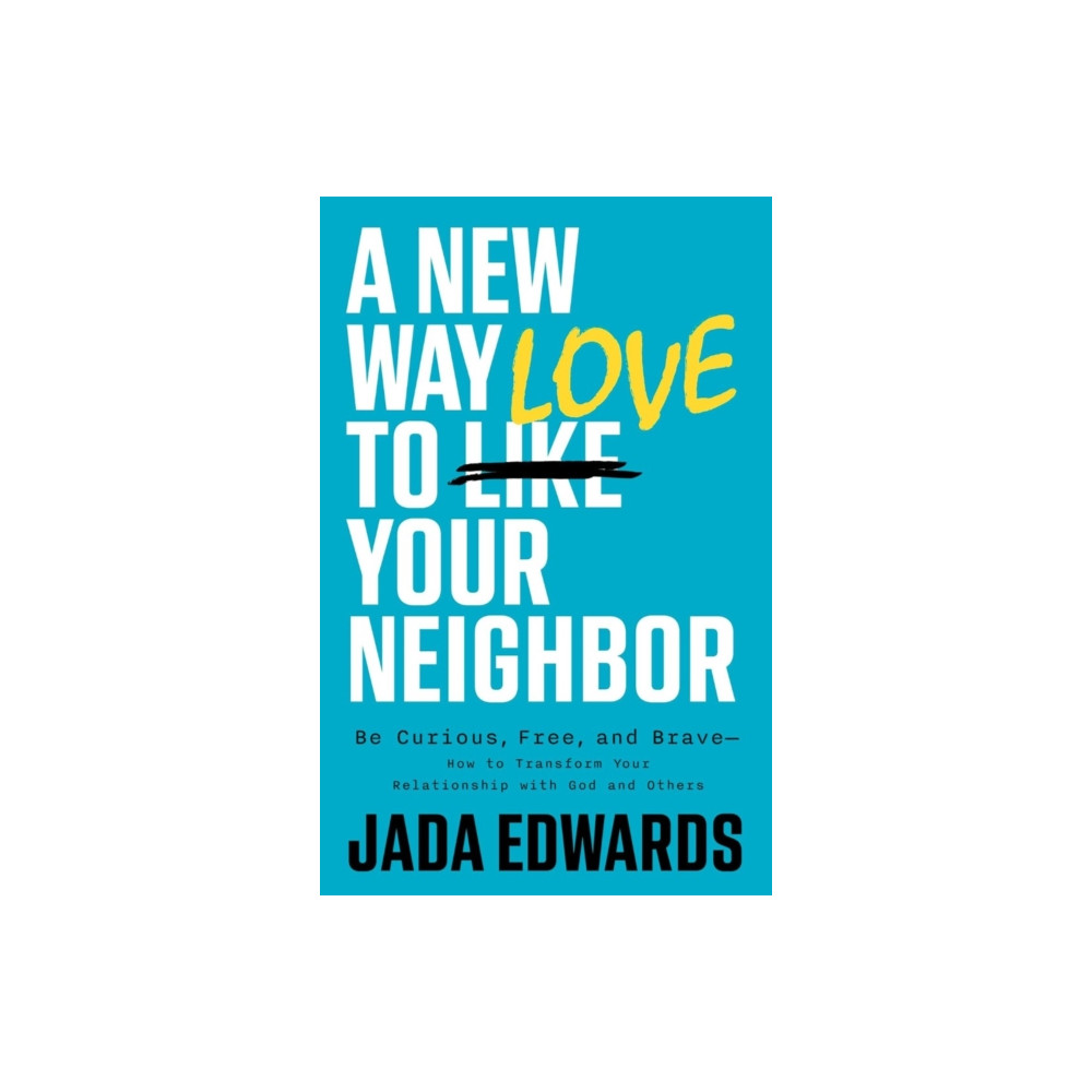 Produktbild för New Way to Love Your Neighbor, A (häftad, eng)
