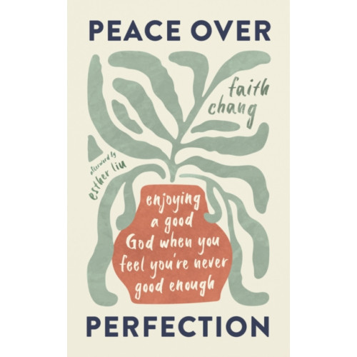 The Good Book Company Peace over Perfection (häftad, eng)