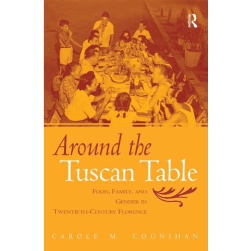 Taylor & francis ltd Around the Tuscan Table (häftad, eng)