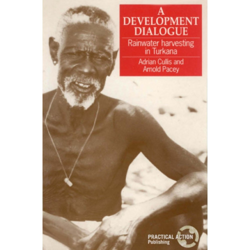 Practical Action Publishing Development Dialogue (inbunden, eng)