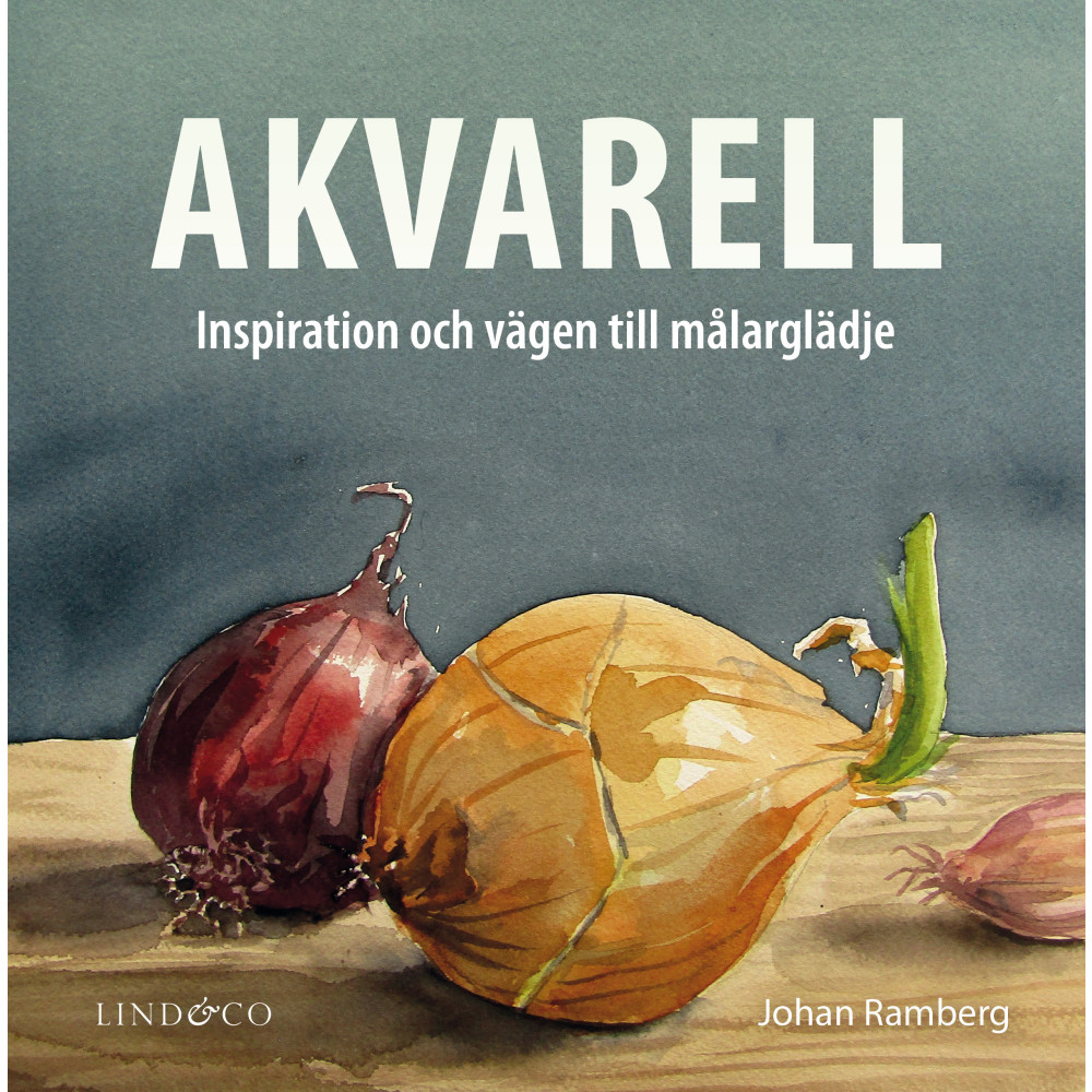 Produktbild för Akvarell : inspiration och vägen till målarglädje (inbunden)