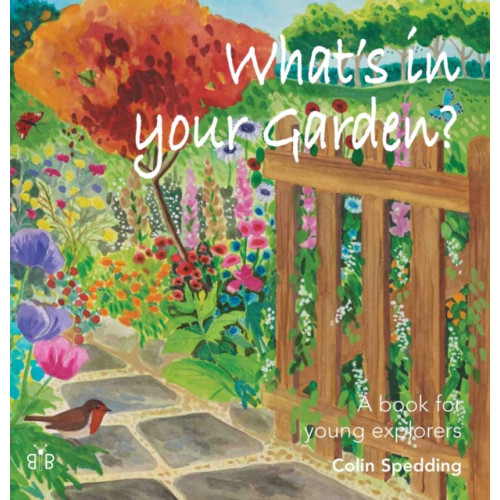 Brambleby Books What's in Your Garden? (häftad, eng)