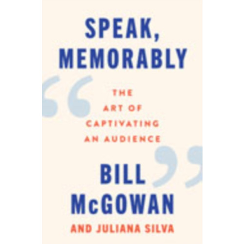 Harpercollins publishers inc Speak, Memorably (inbunden, eng)