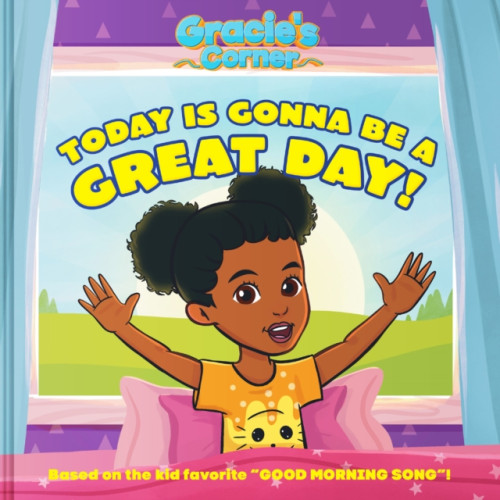 Harpercollins publishers inc Gracie’s Corner: Today Is Gonna Be a Great Day! (inbunden, eng)