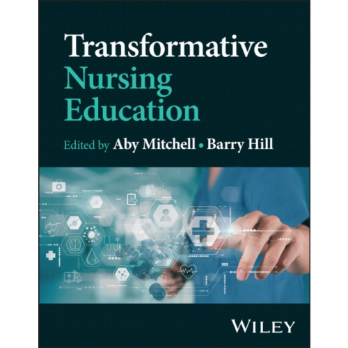 John Wiley & Sons Inc Transformative Nursing Education (häftad, eng)