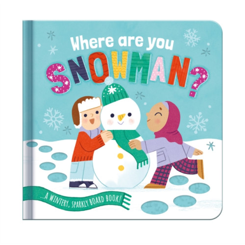 North Parade Publishing Where are you, Snowman? (bok, board book, eng)