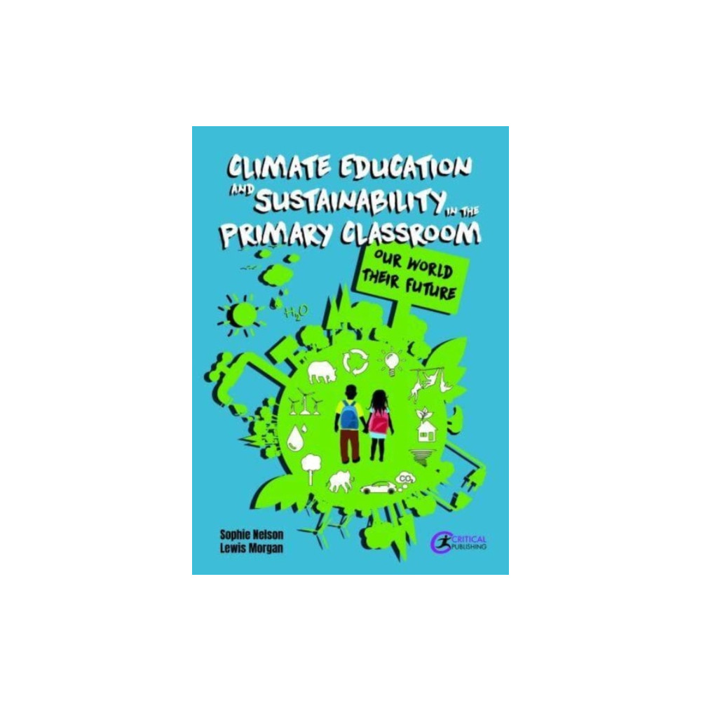Produktbild för Climate Education and Sustainability in the Primary Classroom (häftad, eng)