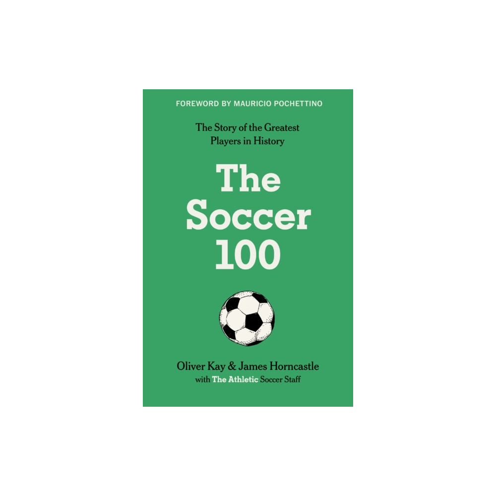 Produktbild för The Soccer 100 (inbunden, eng)