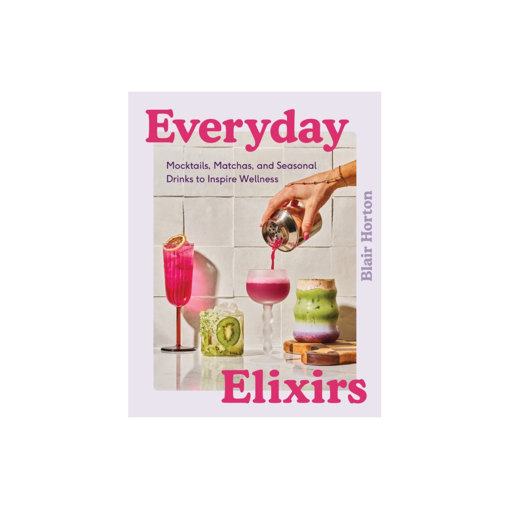 Produktbild för Everyday Elixirs (inbunden, eng)