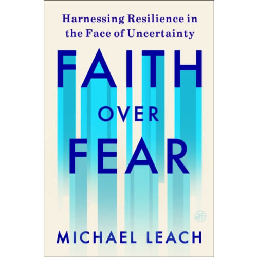 Harpercollins publishers inc Faith Over Fear (inbunden, eng)