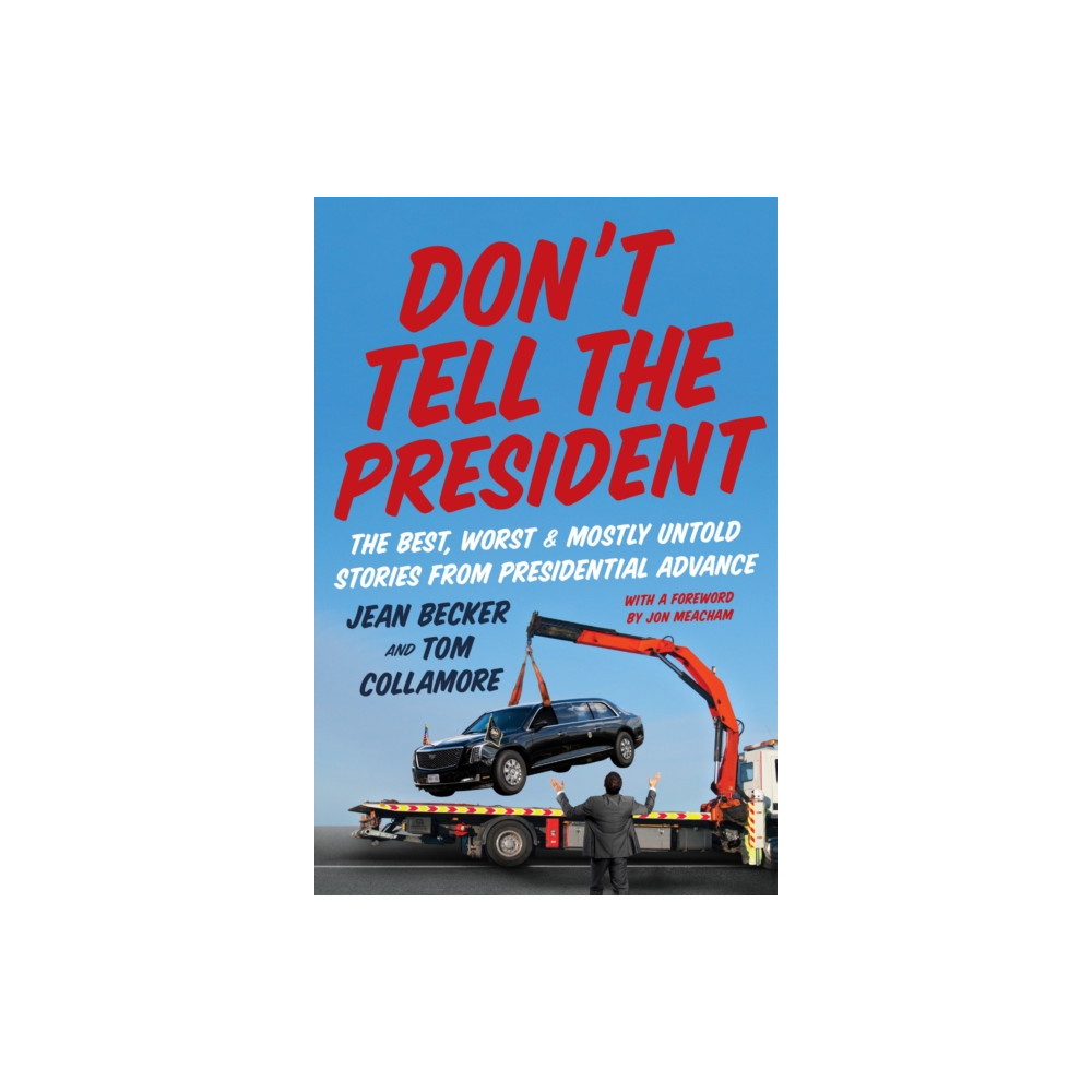 Produktbild för Don’t Tell the President (inbunden, eng)