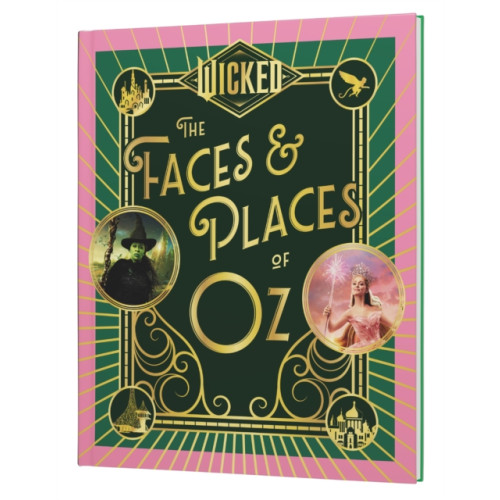 Harpercollins publishers inc Wicked: The Faces & Places of Oz (inbunden, eng)