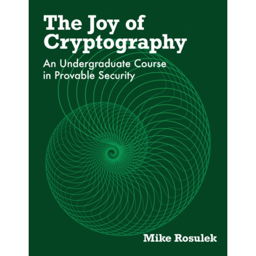 Mit press ltd The Joy of Cryptography (inbunden, eng)