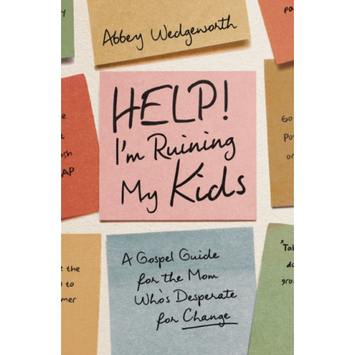 Zondervan Help! I'm Ruining My Kids (häftad, eng)