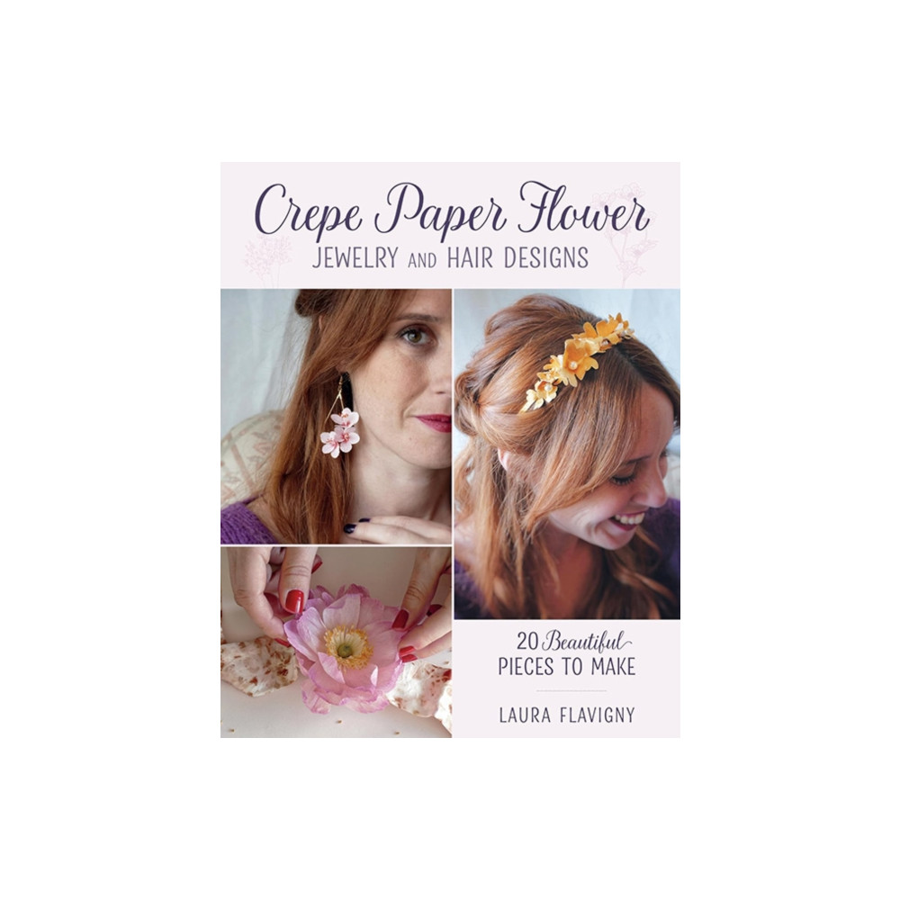 Produktbild för Crepe Paper Flower Jewelry and Hair Designs (häftad, eng)