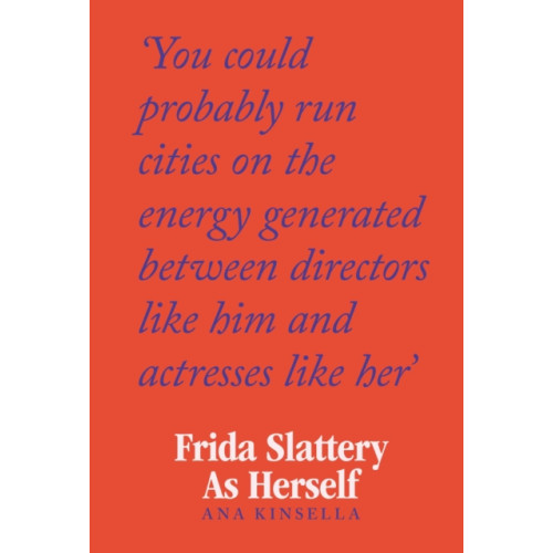 Simon & Schuster Ltd Frida Slattery As Herself (inbunden, eng)