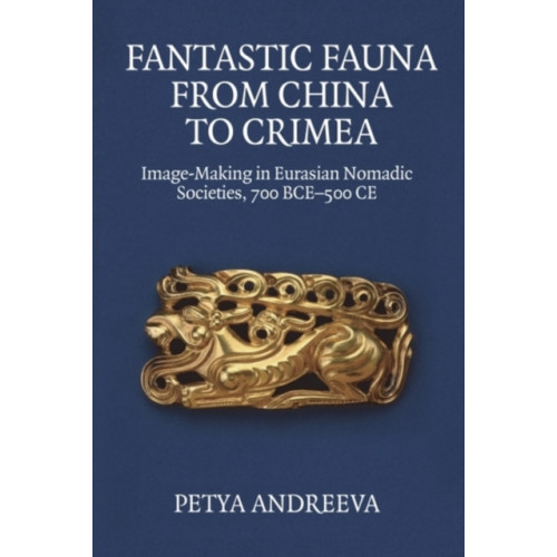 Edinburgh university press Fantastic Fauna from China to Crimea (häftad, eng)