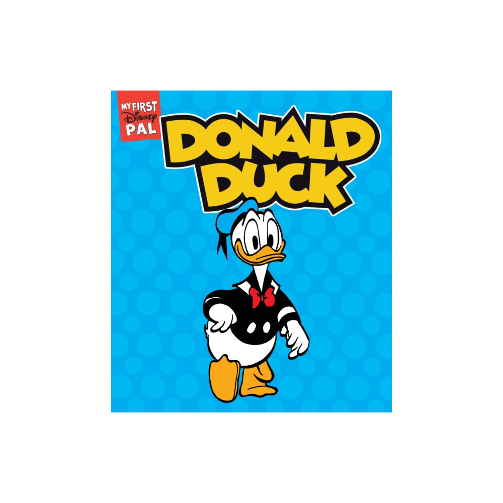 Produktbild för My First Disney Pal: Donald Duck (bok, board book, eng)