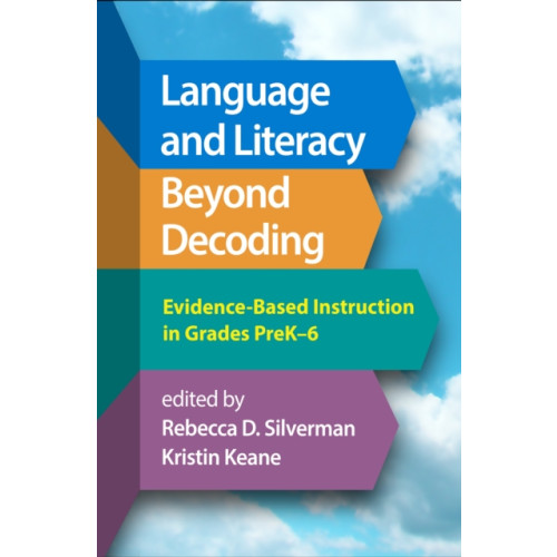 Guilford Publications Language and Literacy Beyond Decoding (häftad, eng)