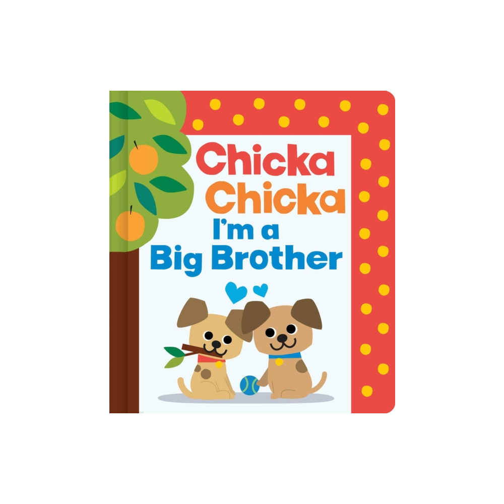 Produktbild för Chicka Chicka I'm a Big Brother (inbunden, eng)