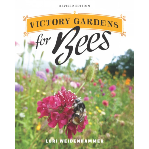 Douglas & McIntyre Victory Gardens for Bees (häftad, eng)