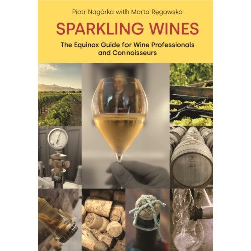 Equinox Publishing Ltd Sparkling Wines (inbunden, eng)