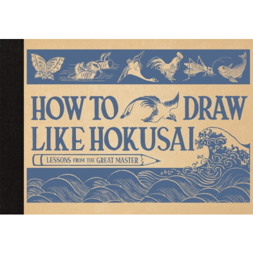 Michael O'Mara Books Ltd How to Draw Like Hokusai (inbunden, eng)