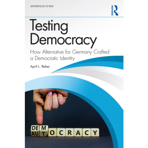 Taylor & francis ltd Testing Democracy (häftad, eng)