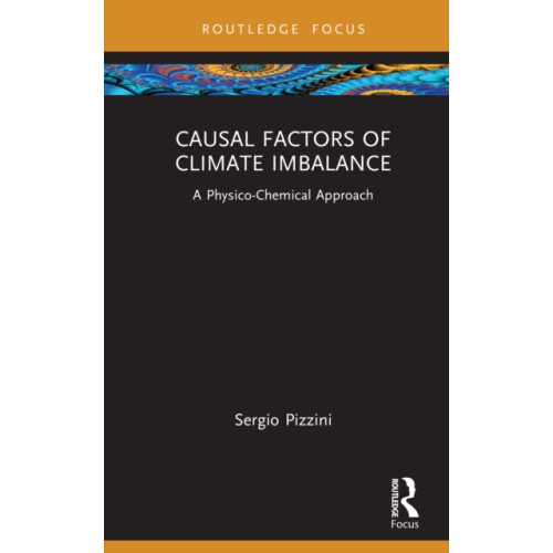 Taylor & francis ltd Causal Factors of Climate Imbalance (inbunden, eng)