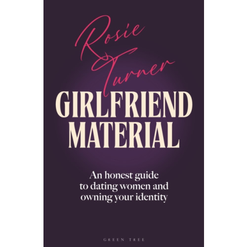 Bloomsbury Publishing PLC Girlfriend Material (inbunden, eng)