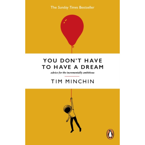 Ebury Publishing You Don't Have To Have A Dream (häftad, eng)