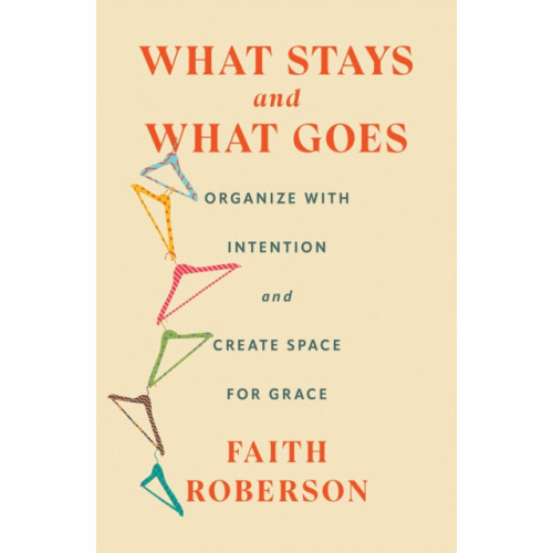 Simon & Schuster What Stays and What Goes (inbunden, eng)