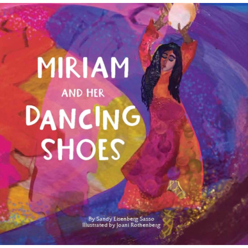 Behrman House Inc.,U.S. Miriam and Her Dancing Shoes (inbunden, eng)