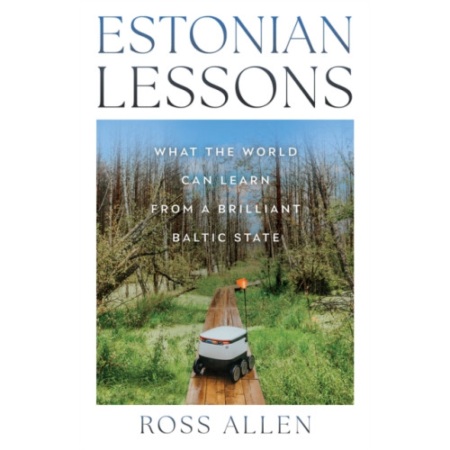 C hurst & co publishers ltd Estonian Lessons (inbunden, eng)