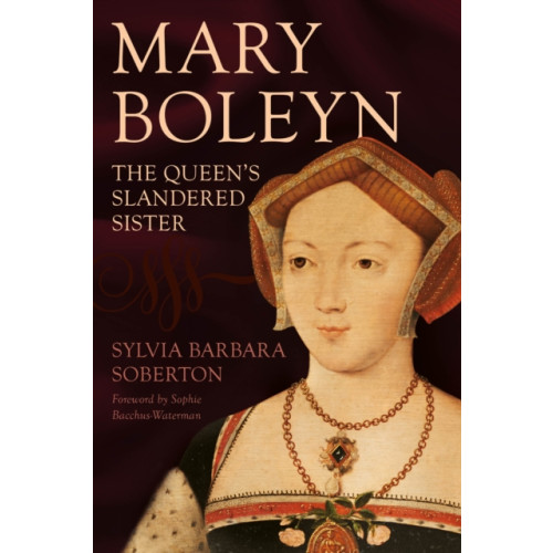 The History Press Ltd Mary Boleyn (inbunden, eng)