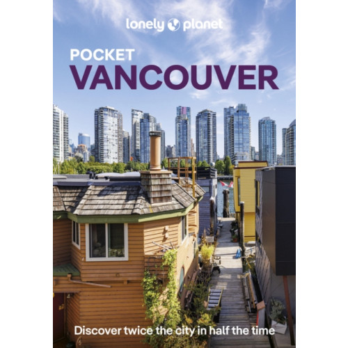 Lonely Planet Global Limited Lonely Planet Pocket Vancouver (häftad, eng)