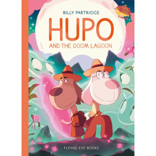 Flying Eye Books Hupo and the Doom Lagoon (häftad, eng)