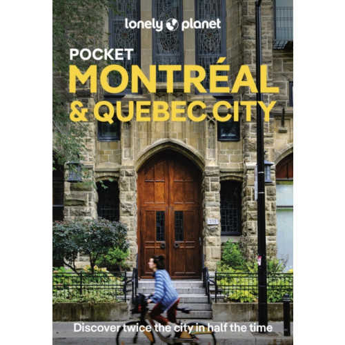 Lonely Planet Global Limited Lonely Planet Pocket Montreal & Quebec City (häftad, eng)