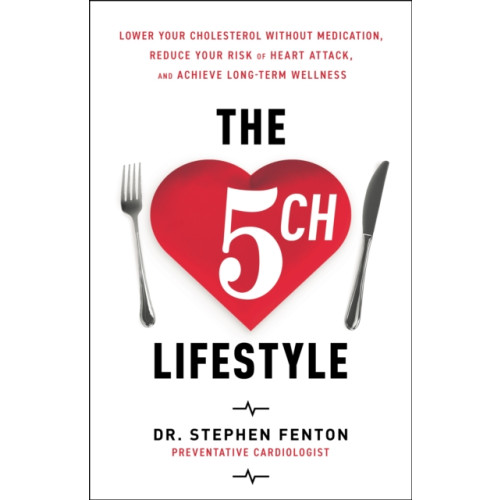 Greenleaf Book Group LLC The 5ch Lifestyle (inbunden, eng)