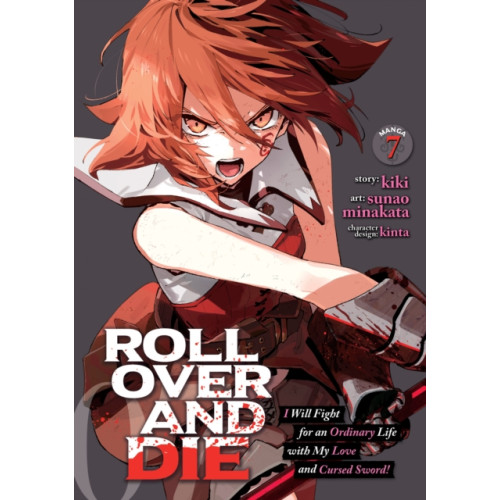 Seven Seas Entertainment, LLC ROLL OVER AND DIE: I Will Fight for an Ordinary Life with My Love and Cursed Sword! (Manga) Vol. 7 (häftad, eng)