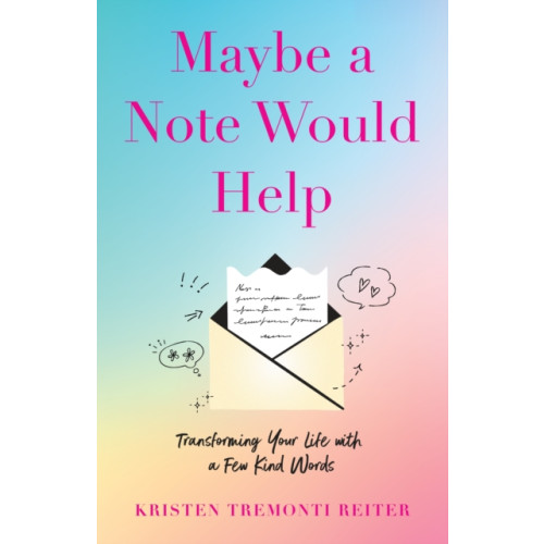 She Writes Press Maybe a Note Would Help (häftad, eng)